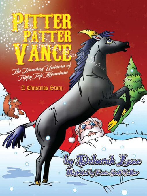 Title details for Pitter Patter Vance the Dancing Unicorn of Tippy Top Mountain by Deborah Lane - Available